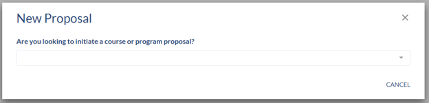 New Proposal modal dialog with a dropdown to choose a course or program proposal and a Cancel button