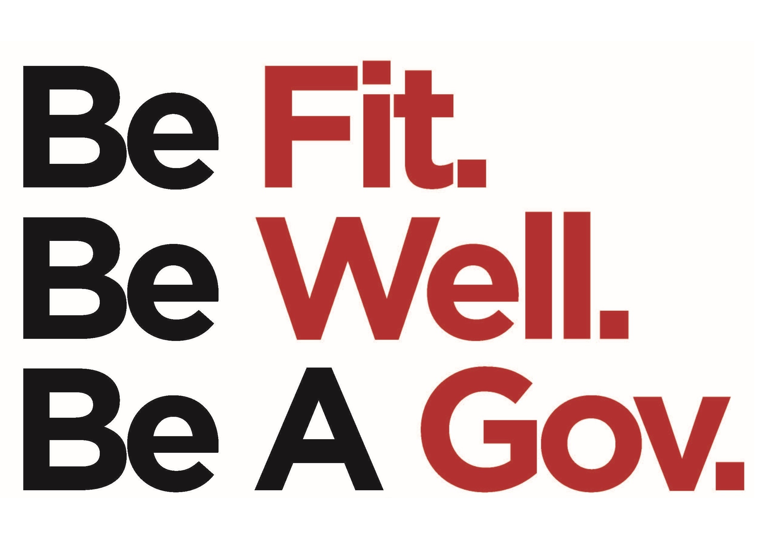 Be Fit Be Well Be a Gov 