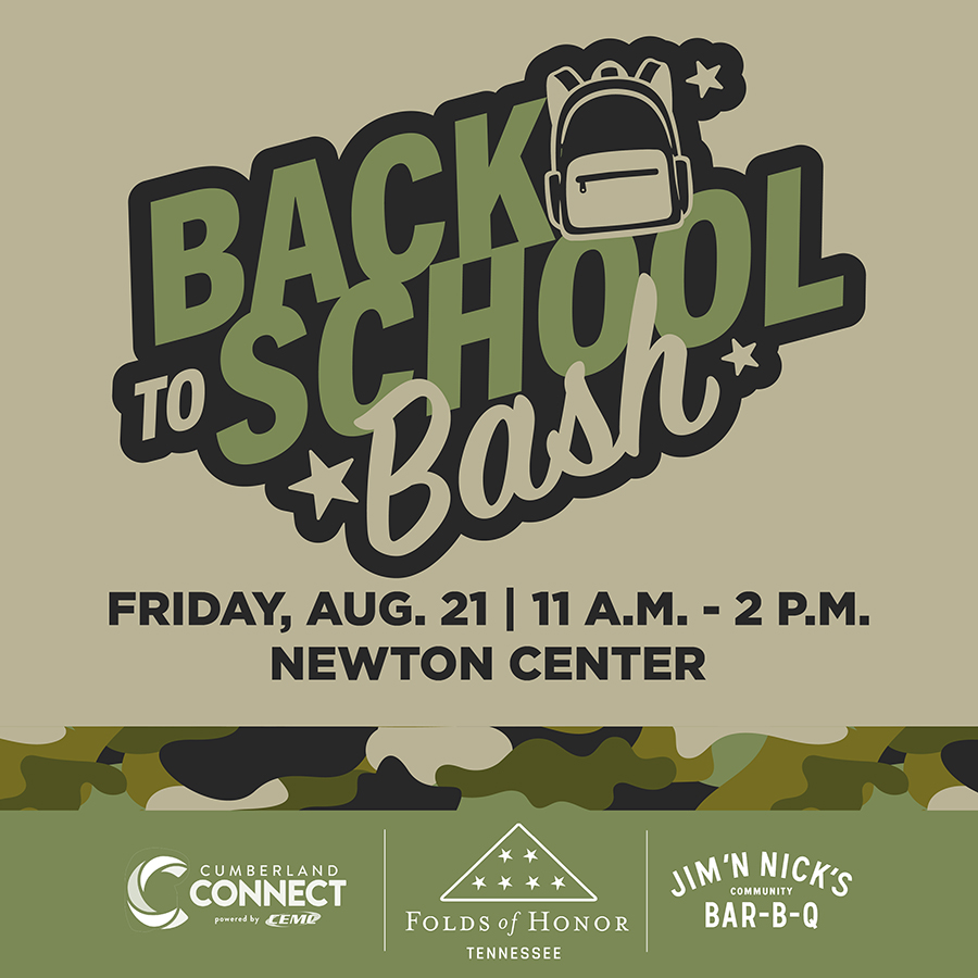 Graphic with a "Back to School Bash" design in army camo colors that features the event details (Friday, Aug. 21, 11am - 2pm in the Newton Center) and small logos of the sponsors Cumberland Connect, TN Folds of Honor, and Jim'n Nick's BBQ.