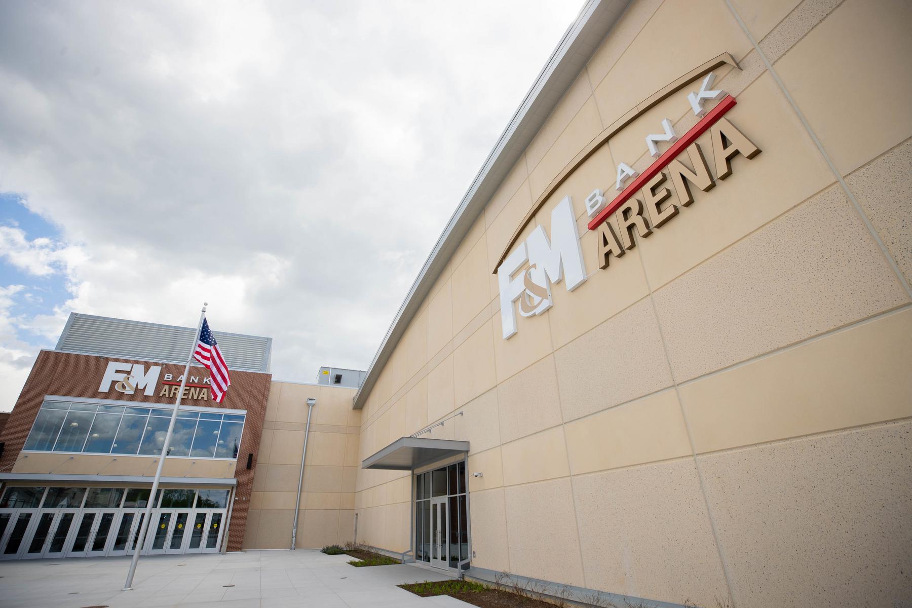 F&M Bank Arena. 