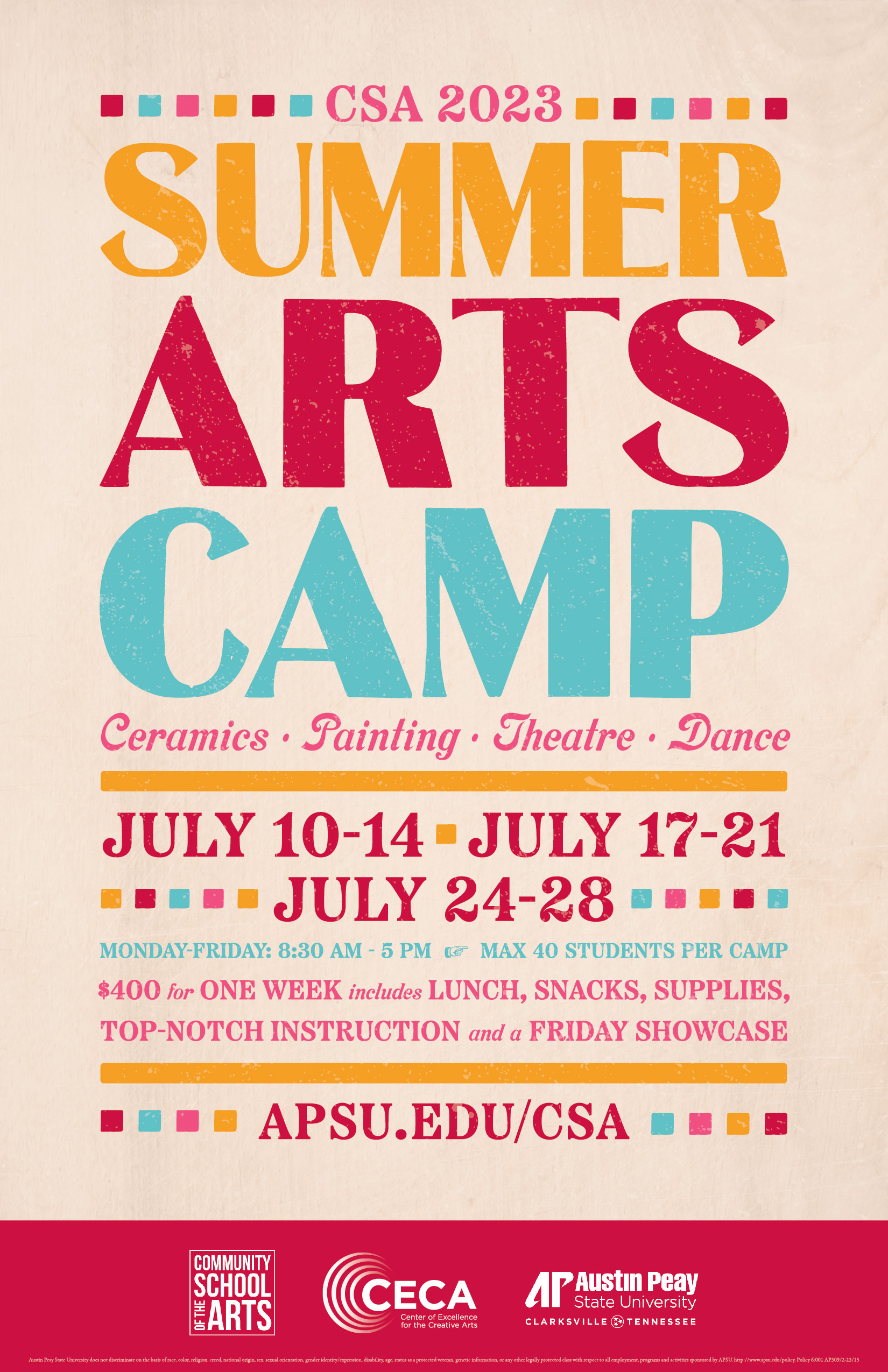A poster outlining the schedule for this year's Summer Arts Camp at APSU's Community School of the Arts.