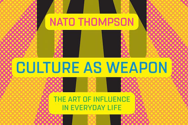 Nato Thompson's book's cover.