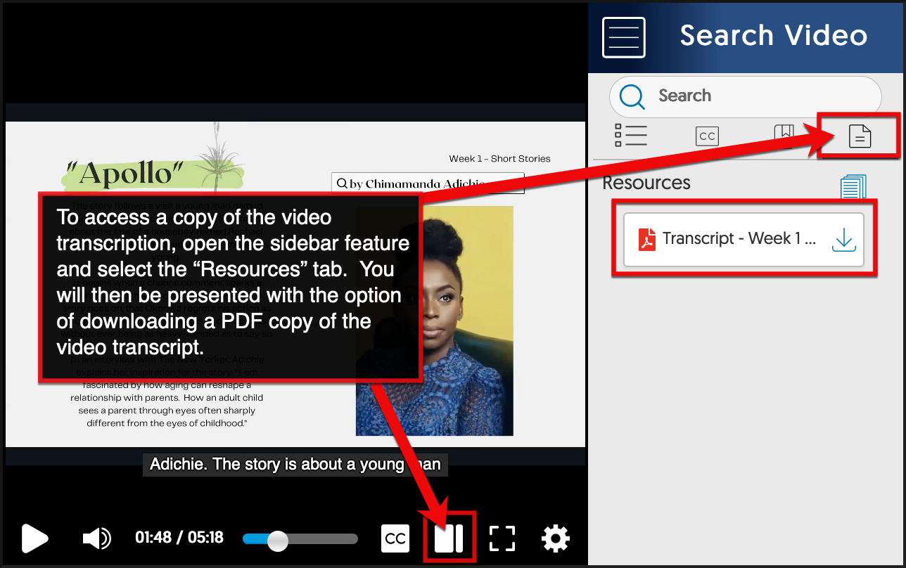 To access the transcript in YuJa, open the sidebar, select resources, and download the PDF.