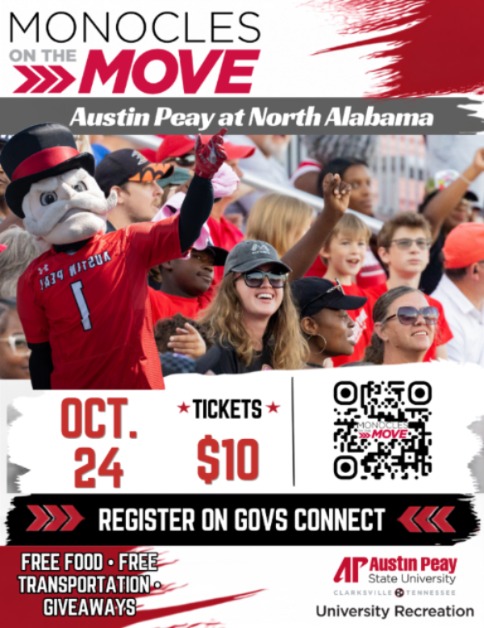 APSU at UNA Football Trip. October 24. Register on Govs Connect. Tickets are $10