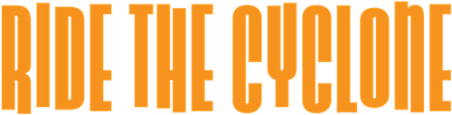 "Ride the Cyclone" title design